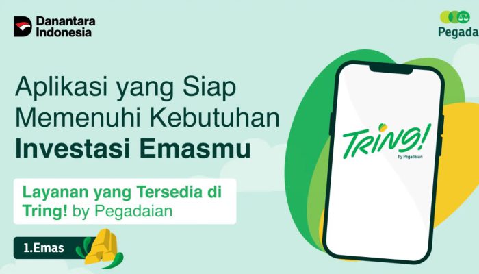 Emas Digital Jadi Primadona Baru, Tring! Hadirkan Fitur Lengkap di Satu Aplikasi