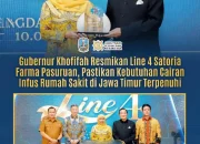 Resmikan Line Baru Satoria, Gubernur Khofifah Pastikan Pasokan Infus Rumah Sakit Aman
