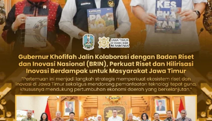 Gubernur Khofifah Perkuat Sinergi dengan BRIN untuk Hadirkan Inovasi Tepat Guna