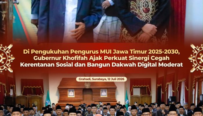 Gubernur Khofifah: Sinergi Pemprov dan MUI Jatim Penting untuk Mencegah Kerentanan Sosial di Tengah Disrupsi Digital