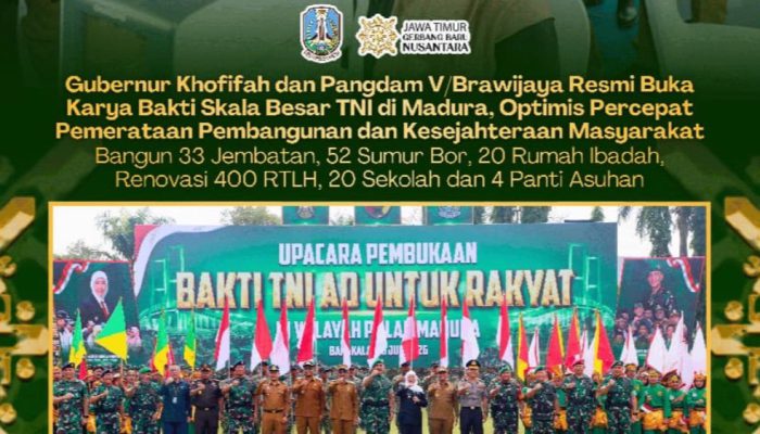 Gubernur Khofifah Indar Parawansa Ajak Seluruh Elemen Bangsa Bersatu Sukseskan Karya Bakti Skala Besar TNI di Madura