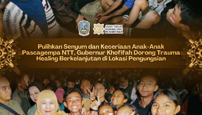 Pulihkan Mental Korban Gempa NTT, Gubernur Khofifah Kirim Tim Trauma Healing ke Pengungsian
