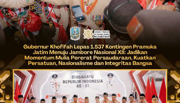 Khofifah: Pramuka Jawa Timur Harus Jadi Referensi Nasional dalam Menyemai Persaudaraan dan Kebhinekaan