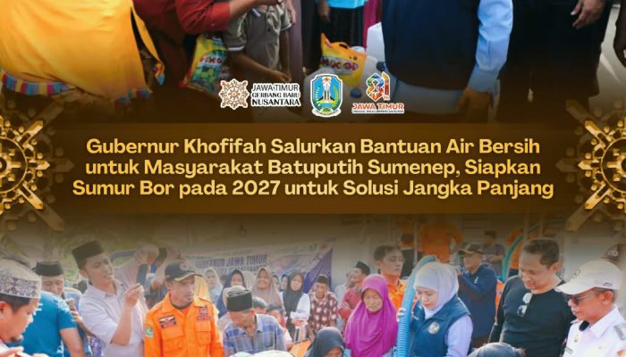 Tak Ingin Warga Terus Kekurangan Air, Khofifah Upayakan Sumur Bor di Sumenep Sebelum Kemarau 2027